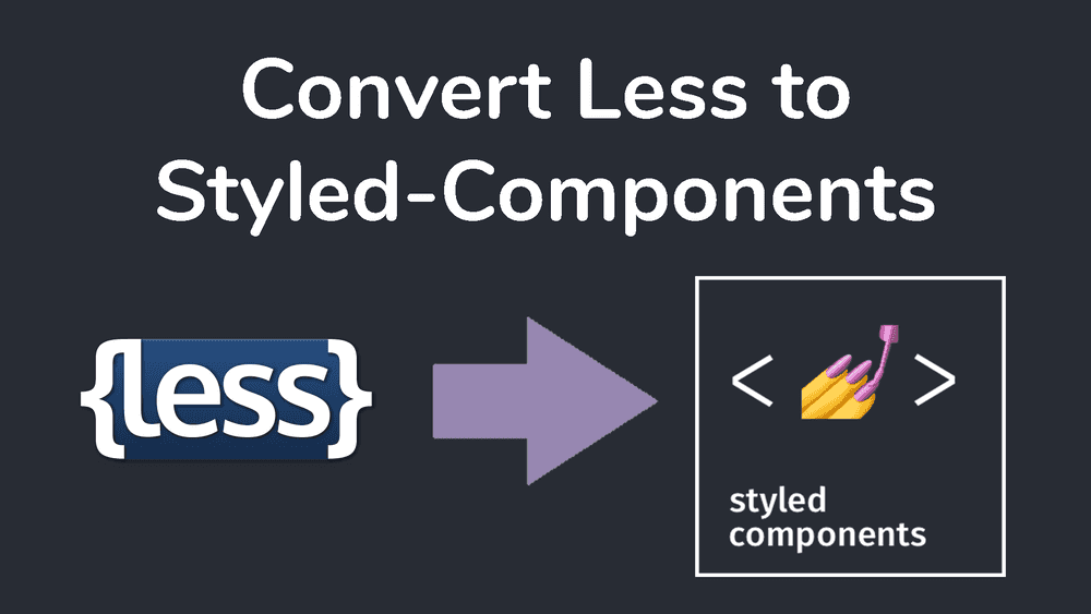How to convert less to styled components
